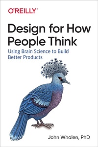Enlarge image Cover: Design for How People Think - O'Reilly