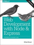 Cover: Web Development with Node and Express 2e - O'Reilly
