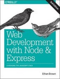Enlarge image Cover: Web Development with Node and Express 2e - O'Reilly