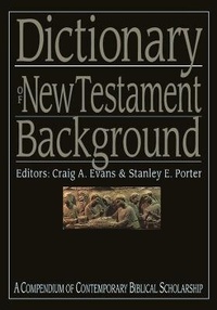 Enlarge image Cover: Dictionary of New Testament Background - Inter-Varsity Press
