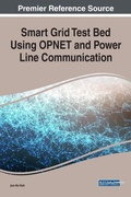 Cover: Smart Grid Test Bed Using OPNET and Power Line Communication - Information Science Reference