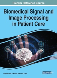 Enlarge image Cover: Biomedical Signal and Image Processing in Patient Care - Information Science Reference
