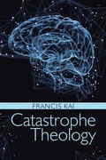 Cover: Catastrophe Theology - WestBow Press