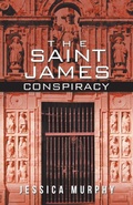 Cover: The Saint James Conspiracy - iUniverse