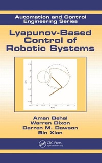 Enlarge image Cover: Lyapunov-Based Control of Robotic Systems - CRC Press