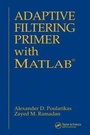 Cover: Adaptive Filtering Primer with MATLAB - CRC Press
