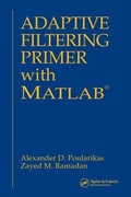 Cover: Adaptive Filtering Primer with MATLAB - CRC Press