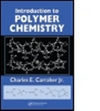 Enlarge image Cover: Introduction to Polymer Chemistry - CRC Press