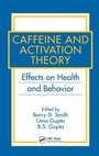 Cover: Caffeine and Activation Theory - CRC Press