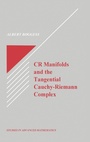 Cover: The Tangential Cauchy Reimann Equations & CR Manifolds - CRC Press
