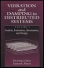 Cover: Vibration Damping in Distributed Sys Analysis Estimation Attenuation Design - CRC Press