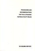 Cover: Procedures and Recommendations for the Ultrasonic Testing of Butt Welds - British Welding Research Association