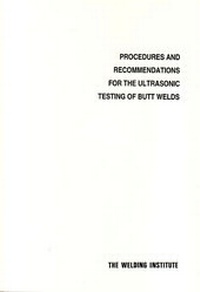 Enlarge image Cover: Procedures and Recommendations for the Ultrasonic Testing of Butt Welds - British Welding Research Association