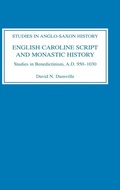 Cover: English Caroline Script and Monastic History - Boydell Press