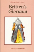 Cover: Britten's Gloriana Essays and Sources - Boydell Press