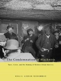 Cover: The Condemnation of Blackness - Tantor Media, Inc