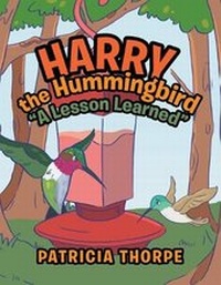 Enlarge image Cover: Harry the Hummingbird - Xlibris Corporation