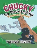 Cover: Chucky the Black Squirrel - Xlibris Corporation