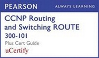 Abbildung von: CCNP R&s Route 300-101 Pearson Ucertify Course and Textbook Bundle - CISCO PRESS