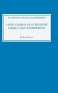 Cover: Anglo-Saxon Glastonbury: Church and Endowment - Boydell Press