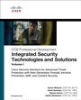 Cover: Integrated Security Technologies and Solutions - Volume I: Cisco Security Solutions for Advanced Threat Protection with Next Generation Firewall, Intrusion Prevention, AMP, and Content Security - Cisco Press