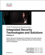 Cover: Integrated Security Technologies and Solutions - Volume II: Cisco Security Solutions for Network Access Control, Segmentation, Context Sharing, Secure Connectivity and Virtualization - Cisco Press