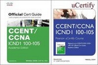Abbildung von: Ccent Icnd1 100-105 Pearson Ucertify Course and Textbook Academic Edition Bundle - CISCO PRESS