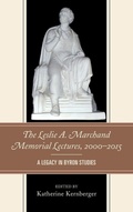 Cover: The Leslie A. Marchand Memorial Lectures, 2000-2015 - University of Delaware Press