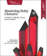 Abbildung von: Mastering Ruby Closures - Pragmatic Bookshelf