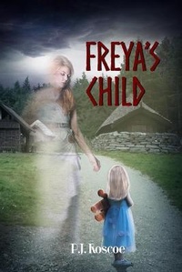 Enlarge image Cover: Freya's Child - Crimson Cloak Publishing