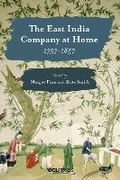 Cover: The East India Company at Home, 1757-1857 - UCL Press