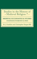 Cover: Medieval Ecclesiastical Studies in Honour of Dorothy M. Owen - Boydell Press