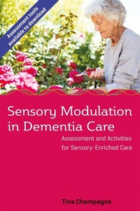 Enlarge image Cover: Sensory Modulation in Dementia Care - Jessica Kingsley Publishers