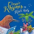 Cover: Classic Rhymes for Kiwi Kids - David Bateman Ltd