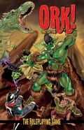 Cover: Ork! The Roleplaying Game: Second Edition - Green Ronin Publishing