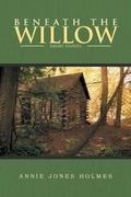 Cover: Beneath The Willow - AuthorCentrix, Inc.