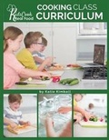 Cover: Kids Cook Real Food - Kitchen Stewardship