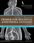 Cover: Andre P Boezaart. Primer of Regional Anesthesia Anatomy - Printers Workshop