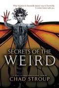 Cover: Secrets of the Weird - Grey Matter Press