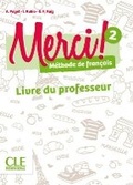 Cover: Merci! 2: Guide pedagogique A1 - Cle International