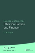 Cover: Ethik von Banken und Finanzen - Theologischer Verlag Z&uuml;rich