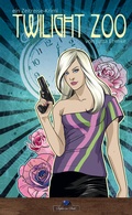 Cover: Twilight Zoo - Saphir im Stahl