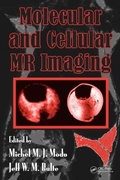 Cover: Molecular and Cellular MR Imaging - CRC Press