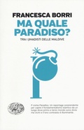Cover: Ma quale paradiso? Trai jihadisti delle Maldive - Einaudi. Passaggi;Einaudi