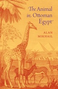 Cover: The Animal in Ottoman Egypt - OUP eBook