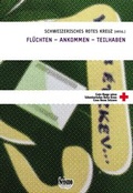 Cover: Fl&uuml;chten - ankommen - teilhaben - Seismo Verlag