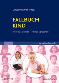 Abbildung von: Fallbuch Kind - Urban & Fischer