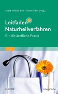 Cover: Leitfaden Naturheilverfahren - f&uuml;r die &auml;rztliche Praxis - Urban & Fischer