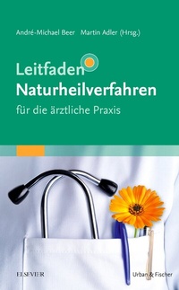 Abbildung von: Leitfaden Naturheilverfahren - für die ärztliche Praxis - Urban & Fischer