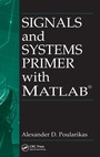 Cover: Signals and Systems Primer with MATLAB - CRC Press